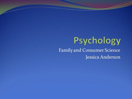 Family and Consumer Science Jessica Anderson. Mrs. Anderson Please  me here - assignments must be  ed.