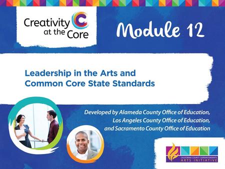 1. Administrators will gain a deeper understanding of the connection between arts, engagement, student success, and college and career readiness. 2. Administrators.