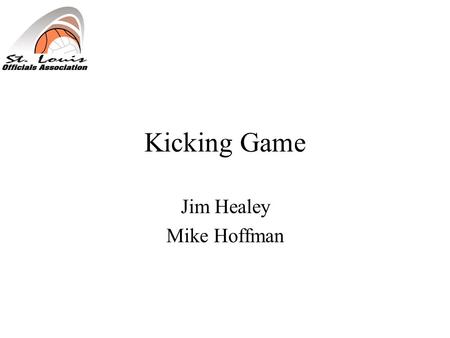 Kicking Game Jim Healey Mike Hoffman. Neutral Zone.