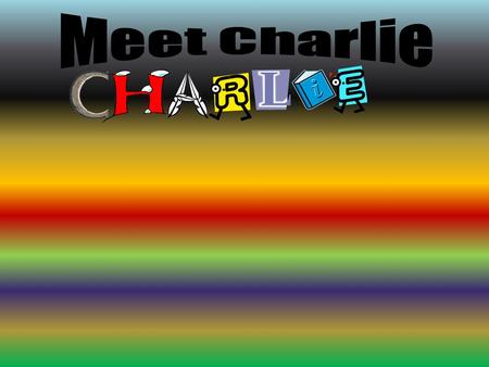  My name is Charlie.  I’m in 3 rd grade.  I’m eight years old.  live in Rockville,Md.  I live in a big house.  I like to surf.