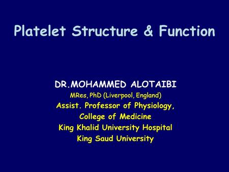 Platelet Structure & Function