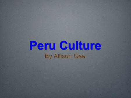 Peru Culture By Allison Gee. Female Traditional Clothing In Peru lots of Women wear hats, llicllas, a small blanket, skirts and monteras, large blankets.
