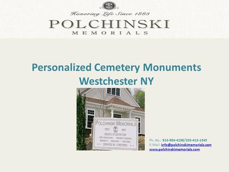 Ph. No.: 914-984-4198/203-413-1345    Personalized Cemetery Monuments.