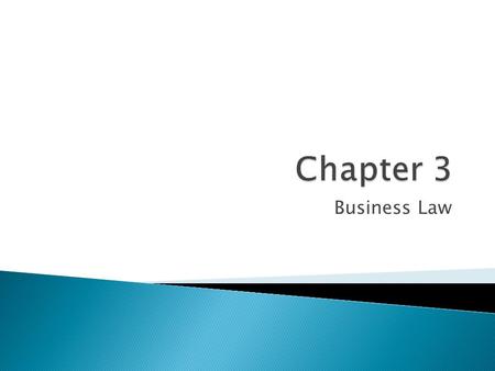 Business Law.  Derives its legal system from England.  Common law is based on judge-made law. Set PRECEDENTS-(examples for settling similar disputes)