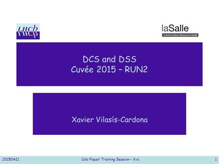 20150421Calo Piquet Training Session - Xvc1 DCS and DSS Cuvée 2015 – RUN2 Xavier Vilasís-Cardona.