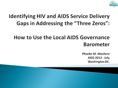  Introduction  Local AIDS Governance Barometer (LAGB) Model  LAGB Purpose  LAGB Application – Kabwe district, Zambia  LAGB’s Contribution to the.