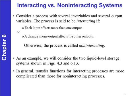 Interacting vs. Noninteracting Systems