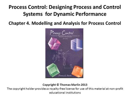 Chapter 4. Modelling and Analysis for Process Control