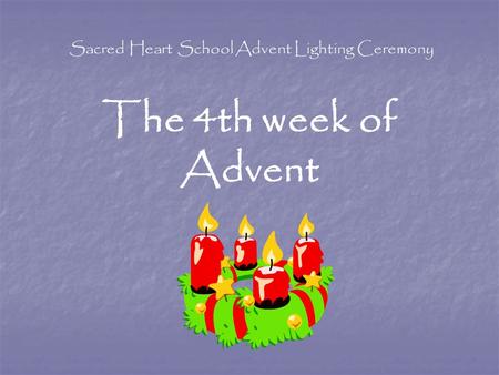 Sacred Heart School Advent Lighting Ceremony