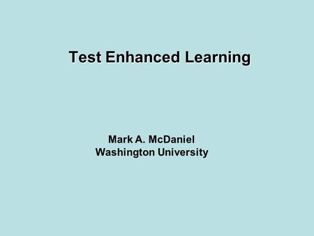 Test Enhanced Learning