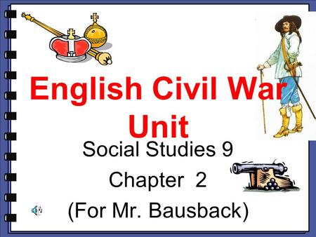 Social Studies 9 Chapter 2 (For Mr. Bausback)