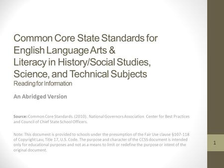 Common Core State Standards for English Language Arts & Literacy in History/Social Studies, Science, and Technical Subjects Reading for Information An.