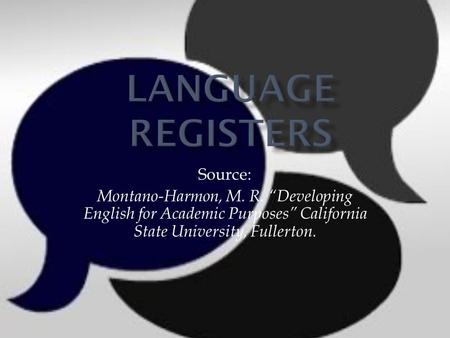 Language Registers Source: