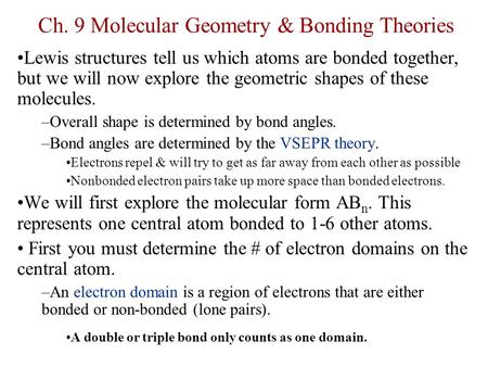 Ch. 9 Molecular Geometry & Bonding Theories