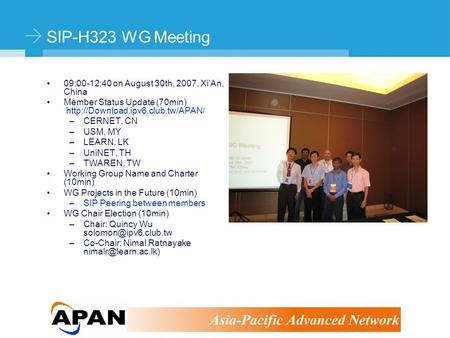 ©Stephen Kingham SIP-H323 WG Meeting 09:00-12:40 on August 30th, 2007, Xi’An, China Member Status Update (70min)  –CERNET,