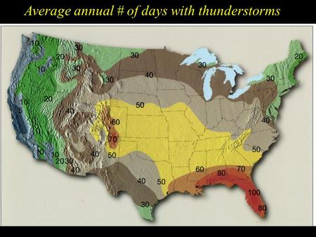 Average annual # of days with thunderstorms Deaths from Natural Hazards in the US.