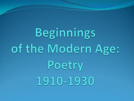 Imagism A movement among early 20 th century poets who presented a concrete, tangible image that appeared frozen in time. The Imagist method is similar.