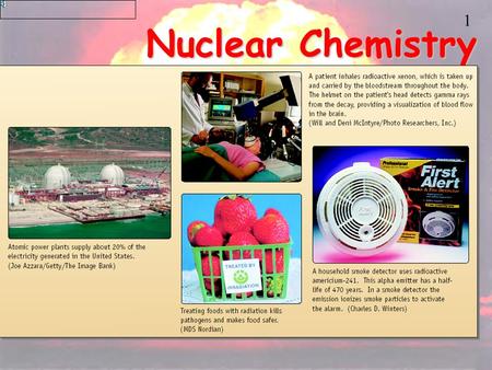 1 Nuclear Chemistry 2 The stability of the atom The vast majority of all atoms are incredibly stable and their nucleus never changes. However, a small.