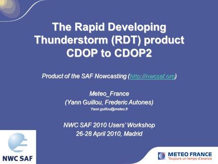 The Rapid Developing Thunderstorm (RDT) product CDOP to CDOP2