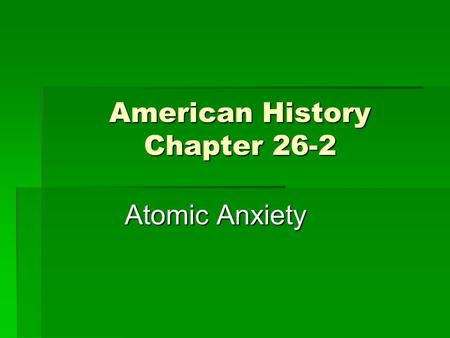 American History Chapter 26-2