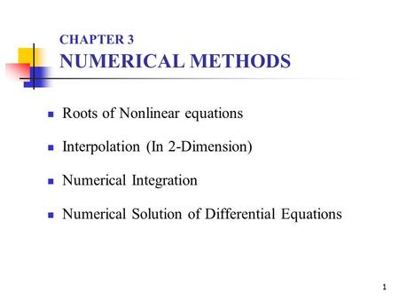CHAPTER 3 NUMERICAL METHODS