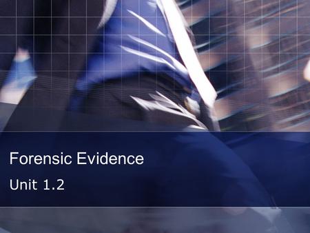 Forensic Evidence Unit 1.2. What does this say… Illusions  ns/index.html  ns/index.html.