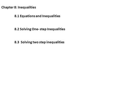 Chapter 8: Inequalities