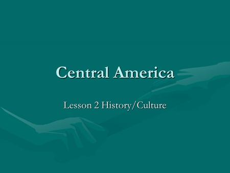 Lesson 2 History/Culture