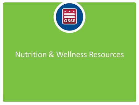 Nutrition & Wellness Resources. View and download at:  and-wellness-tips-young-children- provider-handbook-child-and-adult-care-