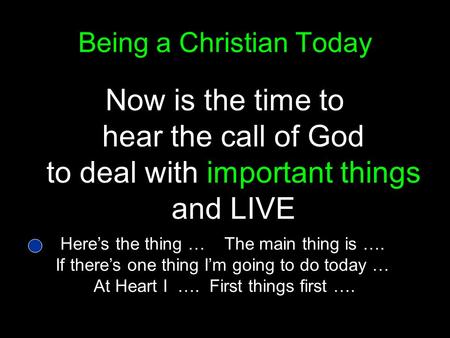 Being a Christian Today