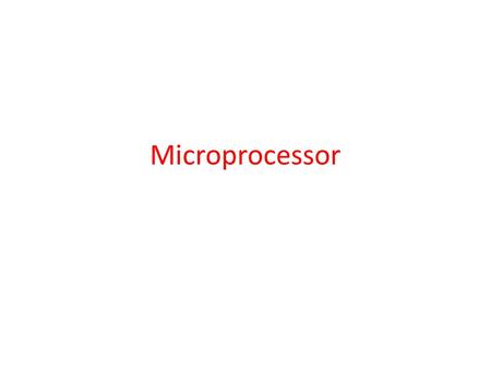 Microprocessor. 8086 Microprocessor (cont..) It is a 16 bit μp. 8086 has a 20 bit address bus can access upto 220 memory locations ( 1 MB). It can support.