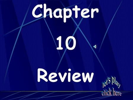 Chapter 10 Review Crazy Cats Era of Good feeling? Monroe Doctrine, what? Maps, Charts, Graphs, oh my! One, Two, Buckle your shoe I was like, whoa! Things.