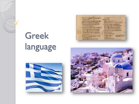 Greek language.