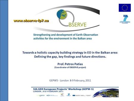 Towards a holistic capacity building strategy in EO in the Balkan area: Defining the gap, key findings and future directions. Prof. Petros Patias (Coordinator.