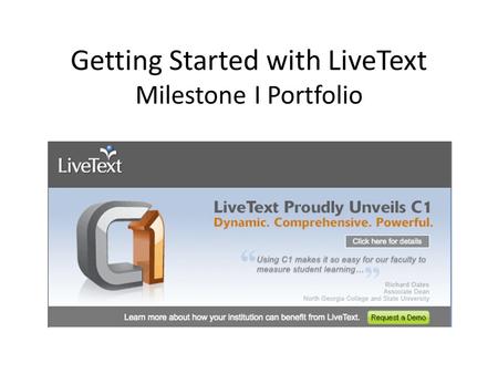 Getting Started with LiveText Milestone I Portfolio.