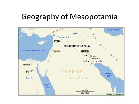 Geography of Mesopotamia. Questions and Titles Geography of Mesopotamia.