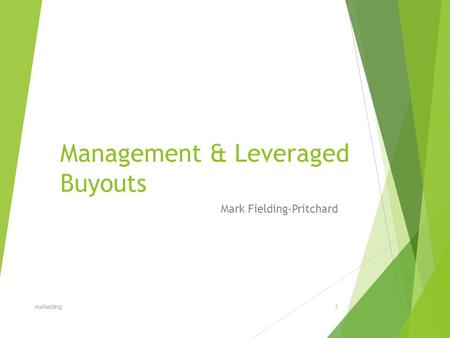 Management & Leveraged Buyouts