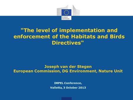 European Commission, DG Environment, Nature Unit