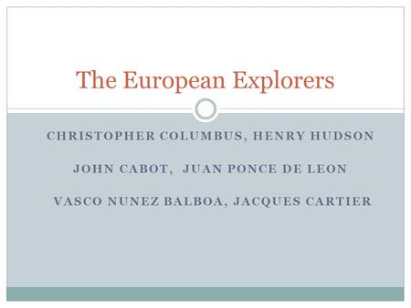 The European Explorers