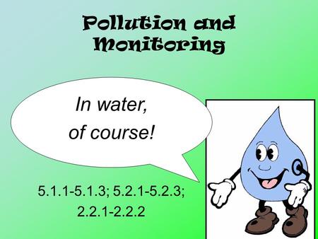 Pollution and Monitoring