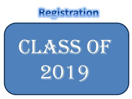 Class of 2019 Recommended Course of Study Grade 9 English 9 (3) Social Studies 9 (2) Algebra (3) Engineering and Earth Science A & B, Physical (3) Phy.