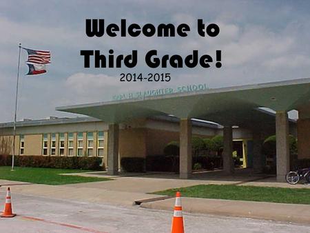 Welcome to Third Grade! 2014-2015. Mrs. Gregg Mrs. Orobitg- Baca Mrs. Colwell Mrs. O’Grady Mrs. Lane Mrs. Eiland.