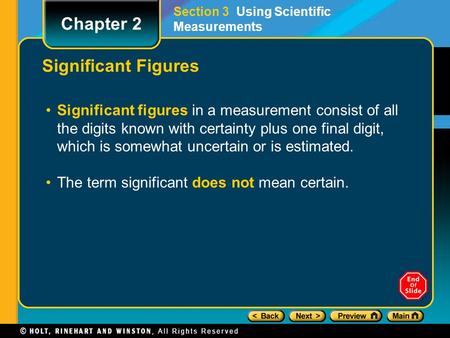 Significant Figures Significant figures in a measurement consist of all the digits known with certainty plus one final digit, which is somewhat uncertain.