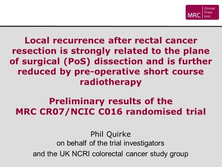 Local recurrence after rectal cancer resection is strongly related to the plane of surgical (PoS) dissection and is further reduced by pre-operative short.