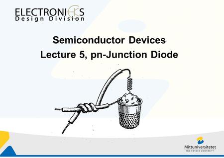 Semiconductor Devices Lecture 5, pn-Junction Diode