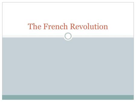 The French Revolution. French Social Structure 95 %of the population: includes the bourgeoisie (middle class) urban workers, and peasants Nobility Clergy.