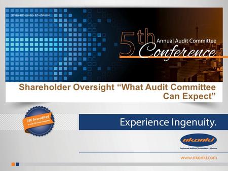 Shareholder Oversight “What Audit Committee Can Expect”
