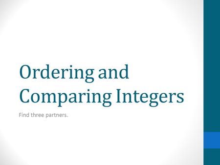 Ordering and Comparing Integers