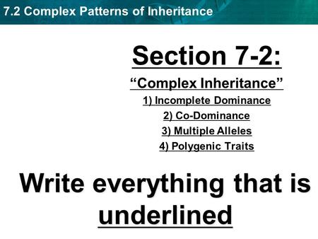 Section 7-2: Write everything that is underlined