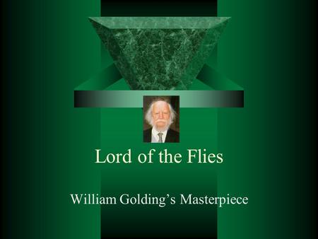 Lord of the Flies William Golding’s Masterpiece. Summary  Lord of the Flies tells the story of a group of English schoolboys marooned on a tropical island.